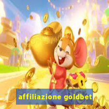 affiliazione goldbet